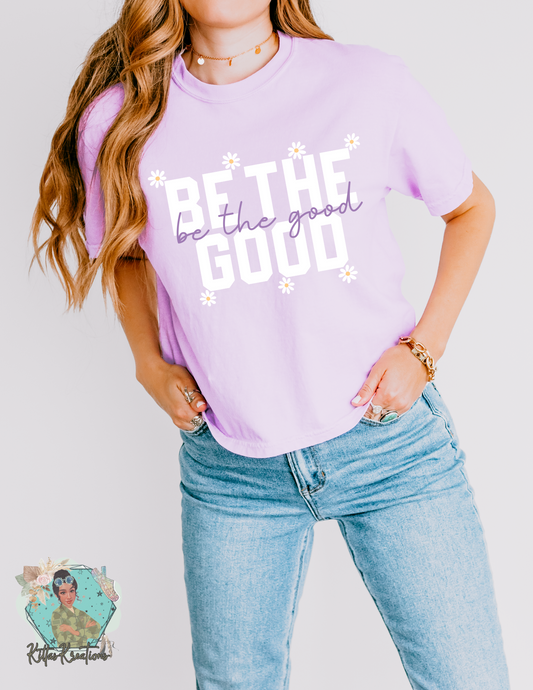Be the Good